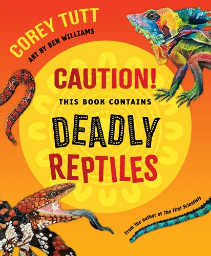 Cover of Caution! This book contains deadly reptiles