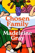 Cover of Chosen Family by Madeleine Gray
